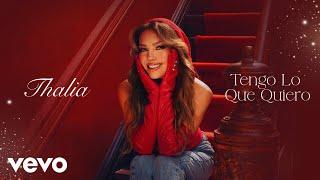 Thalia - Tengo Lo Que Quiero (Cover Audio)