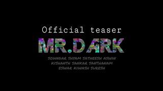 Mr.Dark - official teaser || KVM Production || Crime thriller short film