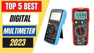 Top 5 Best Digital Multimeter in 2023