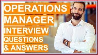 OPERATIONS MANAGER Interview Questions and Answers!