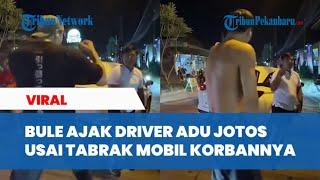 KELAKUAN BULE di Bali, Bukannya Minta Maaf Malah Tantang Duel Pengemudi Setelah Menabrak Mobil Korba