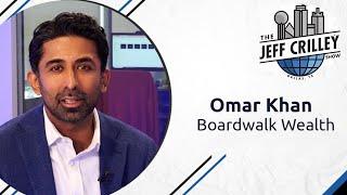 Omar Khan, Boardwalk Wealth | The Jeff Crilley Show