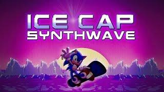 Sonic the Hedgehog 3 - Ice Cap (SYNTHWAVE REMIX)