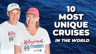 10 Best & Most Unique Cruises in the World for Retirement Travel