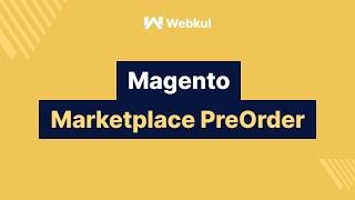 Magento Marketplace PreOrder