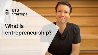 What is entrepreneurship?