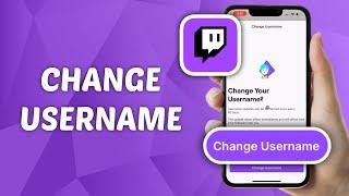 How to Change Username on Twitch