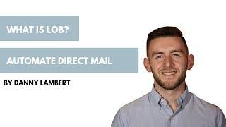 What is Lob? Learn How to Automate Direct Mail