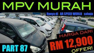 MPV MANGSA PECAH HARGA | HARGA SUPER MURAH | AR BUAT HAL APA KALI INI