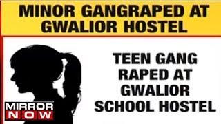 Minor gang-raped in Gwalior school hostel