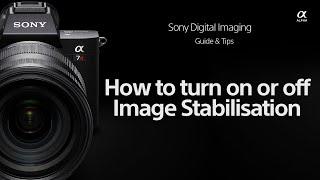 Sony  |  How To's  |  How to turn Image Stabilisation on /off  |  Sony Camera