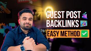 Guest Post Backlinks in 30 Minutes | Link Building Series | Part 04