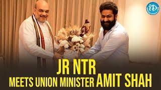 Jr NTR Meets Amit Shah | EXCLUSIVE FULL VIDEO | #JrNTR #AmitShahWithNTR |iDream Telugu Movies