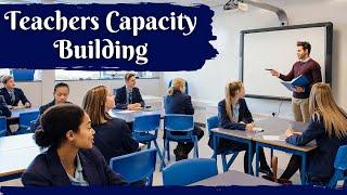 Teachers Capacity Building