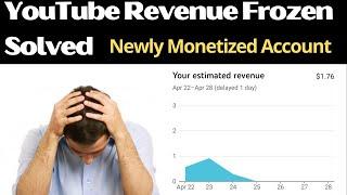 YouTube Revenue Frozen on Newly Monetized Account 2021- YouTube Estimated Revenue Stopped. (Part 1)