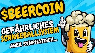 BEERCOIN: Ein richtig gutes Schneeballsystem...