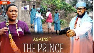 AGAINST THE PRINCE - SOCHI INFINITY / LIZZY GOLD 2025 NEW FULL NIGERIAN MOVIE