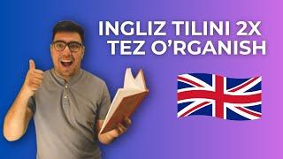 Ingliz tilini 2 barobar tez o'rganish uchun top 5 maslahat