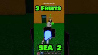 3 Fruits in Second Sea Blox fruit #bloxfruits #bloxfruit  #shorts
