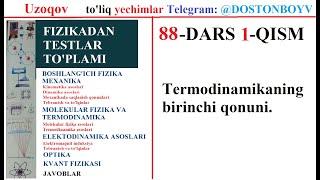 88-DARS 1-QISM Termodinamikaning birinchi qonuni. Matematika va fizikadan yechimlar