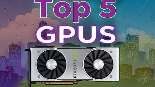 Top 5 Graphics Card For 2020 // Best Budget GPUS To Buy !