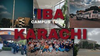 TOUR OF *IBA* KARACHI MAIN CAMPUS  | Hustle and Bustle of IBA