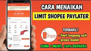 Cara Menambah Limit Shopee Paylater | Cara Menaikan Limit Shopee Paylater