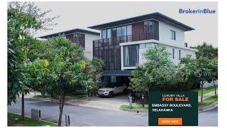 Embassy Boulevard - Ultra Luxury 4 BHK Villa for Sale at Yelahanka, Bangalore | BiB4