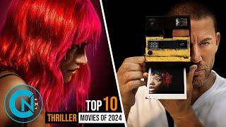 Top 10 Best Thriller Movies of 2024