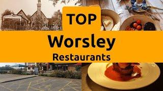 Top Restaurants to Visit in Worsley, Salford | Greater Manchester - English