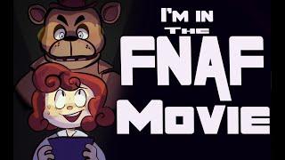 I’m in the FNAF movie