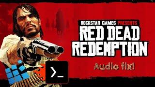 Audio fix for Red Dead Redemption - Box64 (Winlator)