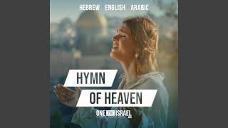 Hymn Of Heaven | Hebrew, Arabic & English (feat. Joshua Aaron, Rebekah Davis & Nizar Francis)