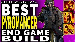 OUTRIDERS Best PYROMANCER Build for Endgame - Insane Amount of Damage King Build Update