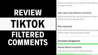 How To Review Filtered Comments On TikTok (QUICK & EASY)