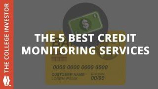 The Best Credit Monitoring Services Of 2020