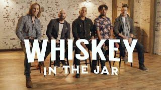 Whiskey In The Jar - VoicePlay feat Omar Cardona