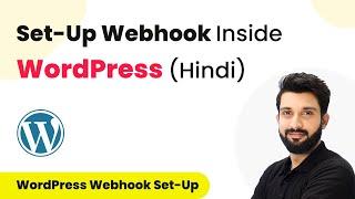 How to Set-Up Webhook Inside WordPress? (in Hindi)