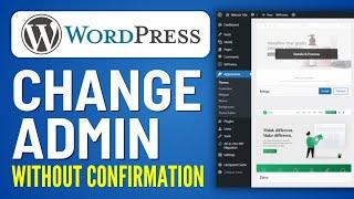 How to Change Your Admin Email in WordPress Without Confirmation - Easy!