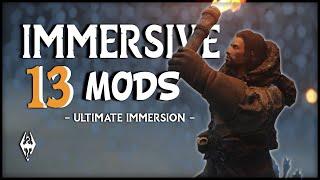 13 Immersive Skyrim Mods I CAN’T play WITHOUT!