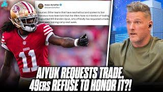 Brandon Aiyuk Requests Trade After Summer Of Failed Contract Negotiations | Pat McAfee Reacts