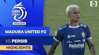 Madura United FC VS PERSIB Bandung - Highlights | BRI Liga 1 2024/25