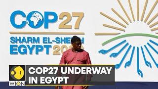 WION Climate Tracker | COP27 begins in Sharm El Sheikh, focus on implementation of climate plans