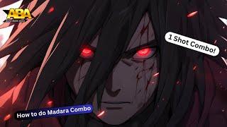 How to do Madara 1 Shot Combo (ABA)