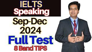 IELTS Speaking Sep-Dec 2024 - FULL TESTS By Asad Yaqub