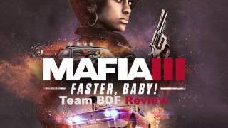 Mafia 3: Faster Baby! Review | Team BDF