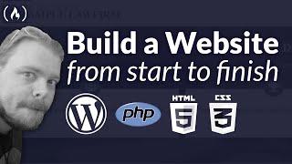 Build a Website from Start to Finish using WordPress [Full Course]