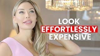 10 Tips To Look Effortlessly Expensive & Put Together
