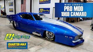 Mike Cerro's New RJ Race Cars Built Pro Mod 1969 Camaro