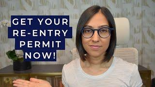 Reentry Permit for Green Card Holders | How to Apply (Don't leave without doing this!)